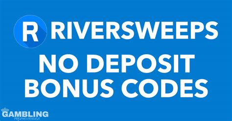 riversweeps no deposit bonus|River Sweeps No Deposit Bonus Codes 2024: No Deposit Promo .